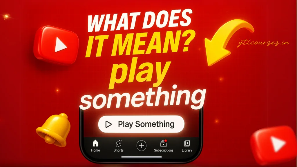 what is YouTube play something button